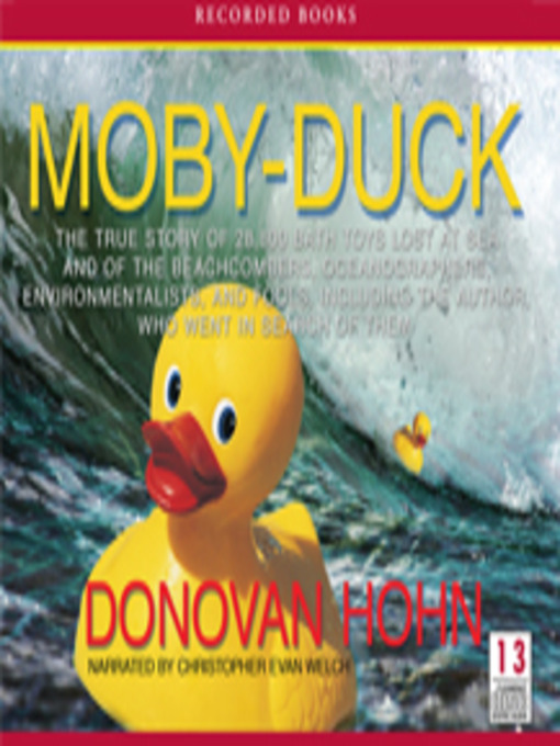 Title details for Moby-Duck by Donovan Hohn - Available